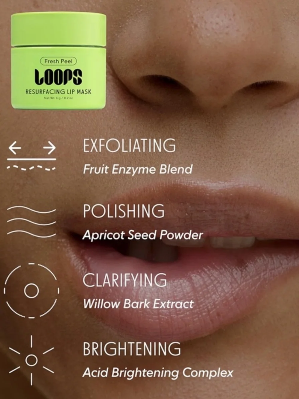Loops lip masks